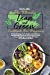 Image du vendeur pour The Ultimate Lean And Green Cookbook For Beginners: Proven Strategies On A Complete Lean And Green Diet Book With Effortless Lean And Green Recipes To . Harnessing The Power Of "Fuelings Hacks Meal [Soft Cover ] mis en vente par booksXpress