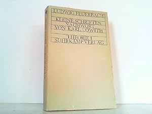 Imagen del vendedor de Kleine Schriften. Nachwort von Karl Lwith / Ludwig Feuerbach; Theorie 1. a la venta por Antiquariat Ehbrecht - Preis inkl. MwSt.