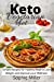 Immagine del venditore per Keto Vegetarian Diet: Simple Recipes for Healthy Meal to Lose Weight and Improve your Wellness [Soft Cover ] venduto da booksXpress