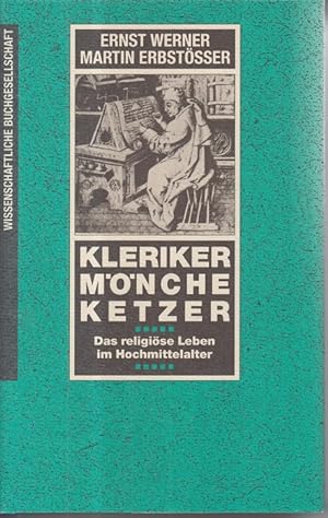 Seller image for Kleriker, Mnche, Ketzer. Das religise Leben im Hochmittelalter. for sale by Allguer Online Antiquariat