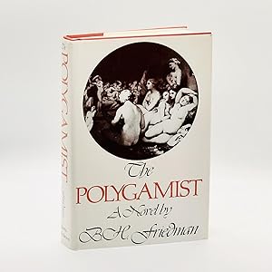 Seller image for The Polygamist: A Novel for sale by Black's Fine Books & Manuscripts