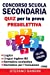 Imagen del vendedor de Concorso Scuola Secondaria: QUIZ per la prova PRESELETTIVA (Italian Edition) [Soft Cover ] a la venta por booksXpress