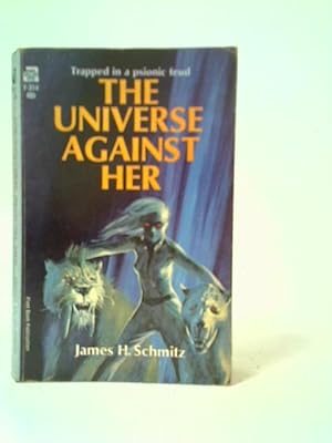 Seller image for The Universe Against Her for sale by World of Rare Books