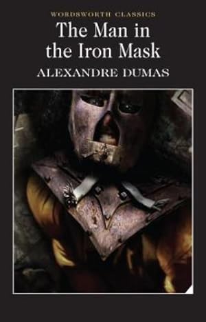 Seller image for The Man in the Iron Mask (Wordsworth Classics) by Alexandre Dumas [Paperback ] for sale by booksXpress