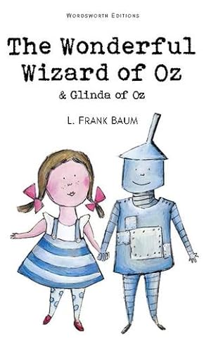 Image du vendeur pour The Wonderful Wizard of Oz and Glinda of Oz (Wordsworth Classics) by L Frank Baum [Paperback ] mis en vente par booksXpress