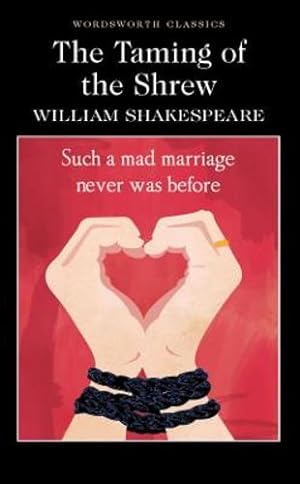 Seller image for The Taming of the Shrew (Wordsworth Classics) by William Shakespeare [Paperback ] for sale by booksXpress