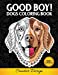 Seller image for Good Boy! Dogs Coloring Book [Soft Cover ] for sale by booksXpress
