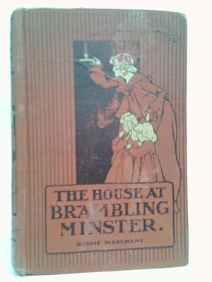 Imagen del vendedor de The House at Brambling Minster a la venta por World of Rare Books