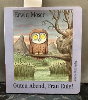 Seller image for Guten Abend, Frau Eule! for sale by Kepler-Buchversand Huong Bach
