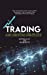 Seller image for Trading And Investing Strategies: The Complete Crash Course With Strategies, Tips, Analysis, Risk Management And Trading [Hardcover ] for sale by booksXpress