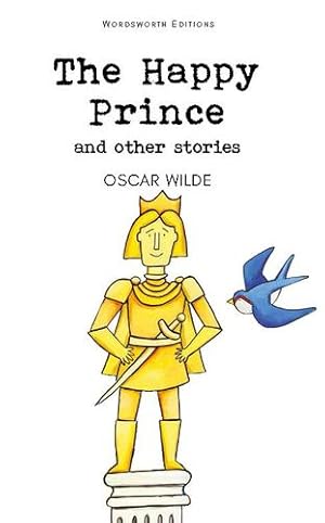 Image du vendeur pour The Happy Prince & Other Stories (Wordsworth Children's Classics) by Oscar Wilde [Paperback ] mis en vente par booksXpress