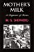 Imagen del vendedor de Mother's Milk: A Sequence of Poems [Soft Cover ] a la venta por booksXpress