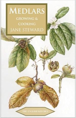 Imagen del vendedor de Medlars - Growing and Cooking (The English Kitchen, 30) by Steward, Jane [Paperback ] a la venta por booksXpress
