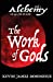 Seller image for The Work of Gods (Alchemy) [Soft Cover ] for sale by booksXpress