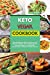 Seller image for Keto Vegan Cookbook: Easy And Delicious High-Fat And Low-Carb Plant Based Recipes To Lose Weight Quickly. Reset And Cleanse Your Body With A Ketogenic Diet To Kickstart A Healthy Lifestyle [Soft Cover ] for sale by booksXpress