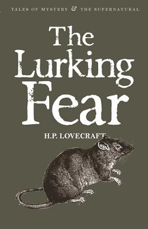 Bild des Verkufers fr The Lurking Fear: Collected Short Stories Volume Four (Tales of Mystery & the Supernatural) by H. P. Lovecraft [Paperback ] zum Verkauf von booksXpress