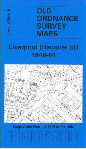 Seller image for Liverpool (Hanover Street) 1864: Liverpool Sheet 29 (Old O.S. Maps of Liverpool) [No Binding ] for sale by booksXpress