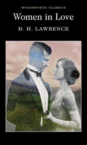 Seller image for Women in Love (Wordsworth Classics) by D. H. Lawrence [Paperback ] for sale by booksXpress
