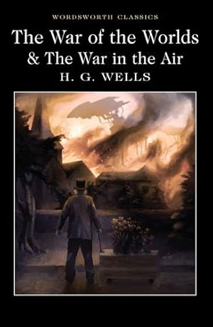 Imagen del vendedor de The War of the Worlds and the War in the Air (Wordsworth Classics) by H G Wells [Paperback ] a la venta por booksXpress