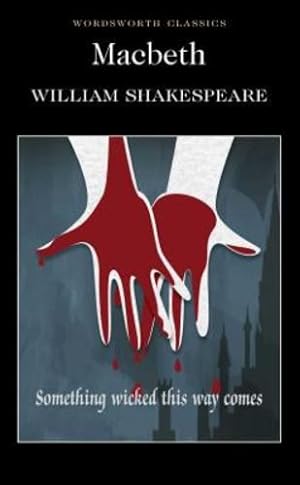 Bild des Verkufers fr Macbeth (Wordsworth Classics) by William Shakespeare [Paperback ] zum Verkauf von booksXpress