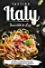 Image du vendeur pour Tasting Italy: The Complete Italian Recipes Made Simple The Classic Mediterranean Diet Cookbook's [Soft Cover ] mis en vente par booksXpress