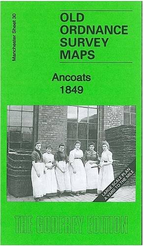 Seller image for Ancoats 1849: Manchester Large Scale Sheet 30 (Old Ordnance Survey Maps of Manchester) [No Binding ] for sale by booksXpress