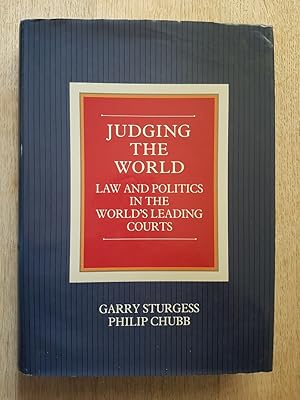 Seller image for Judging the World : Law and Politics in the World's Leading Courts for sale by masted books