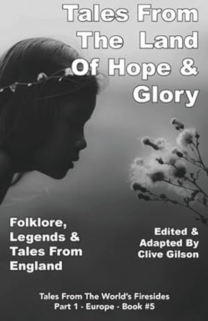 Seller image for Tales From The Land of Hope & Glory (Tales from the World's Firesides - Europe) [Paperback ] for sale by booksXpress