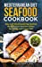 Imagen del vendedor de Mediterranean Diet Seafood Cookbook: Easy and Mouthwatering Seafood Recipes, Your Decisive Choice for Eating and Living Well [Hardcover ] a la venta por booksXpress