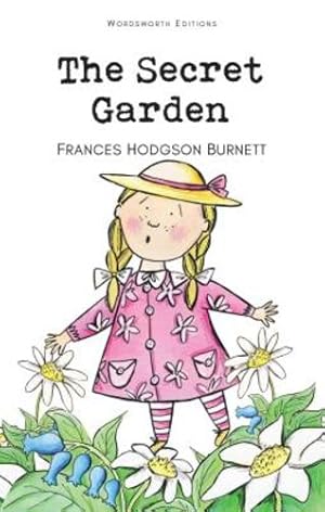Imagen del vendedor de The Secret Garden (Wordsworth Children's Classics) by Frances Hodgson Burnett [Paperback ] a la venta por booksXpress