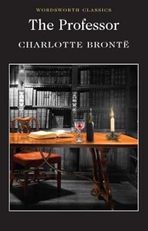 Seller image for Professor (Wordsworth Classics) by Charlotte Bronte [Paperback ] for sale by booksXpress