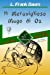 Seller image for Il Meraviglioso Mago di Oz (con 4 booktrailer): Nuova edizione illustrata con i disegni originali di W.W. Denslow e con 4 booktrailer scritti da Wirton Arvel (Italian Edition) [Soft Cover ] for sale by booksXpress