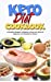 Bild des Verkufers fr Keto Diet Cookbook: A Complete Ketogenic Cookbook To Enjoy Your Meals for Beginners, from Breakfast to Dessert [Hardcover ] zum Verkauf von booksXpress