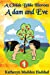 Imagen del vendedor de Adam & Eve (Child's Bible Heroes) [Soft Cover ] a la venta por booksXpress