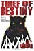 Seller image for Thief of Destiny: The Collected Saga of the Panther [Soft Cover ] for sale by booksXpress