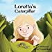 Seller image for Loretta's Caterpillar (Loretta's Insects) [Soft Cover ] for sale by booksXpress