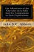 Seller image for The Adventures of the Chevalier de la Salle And His Companions in their Explorations: Of the Prairies, Forests, Lakes, and Rivers, of the New World, . with the Savage Tribes Two Hundred Years Ago [Soft Cover ] for sale by booksXpress