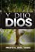 Image du vendeur pour Y Dijo Dios (Spanish Edition) [Soft Cover ] mis en vente par booksXpress