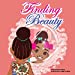 Seller image for Finding Beauty [Soft Cover ] for sale by booksXpress