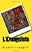 Seller image for L'Evangelista (Italian Edition) [Soft Cover ] for sale by booksXpress