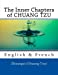 Seller image for The Inner Chapters of CHUANG TZU: English & French (Volume 1) (English and French Edition) [Soft Cover ] for sale by booksXpress