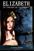 Image du vendeur pour Elizabeth: El Corazón de un Anciano (Volume 1) (Spanish Edition) [Soft Cover ] mis en vente par booksXpress