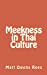Imagen del vendedor de Meekness in Thai Culture [Soft Cover ] a la venta por booksXpress