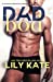 Seller image for Dad Bod: a sexy romantic comedy [Soft Cover ] for sale by booksXpress