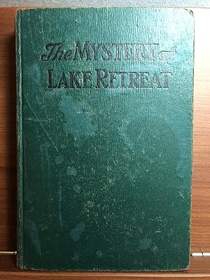 Seller image for The Mystery at Lake Retreat for sale by Rosario Beach Rare Books