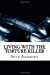 Seller image for Living with the torture killer (I am Terry Walker) (Volume 2) [Soft Cover ] for sale by booksXpress