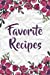 Seller image for Favorite Recipes: Blank Cookbook / Recipe Journal / Recipe Book - 106 Total Recipe Pages (6 x 9) [Soft Cover ] for sale by booksXpress