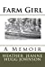 Seller image for Farm Girl: A Memoir [Soft Cover ] for sale by booksXpress