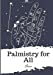 Imagen del vendedor de Palmistry for All [Soft Cover ] a la venta por booksXpress