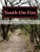 Bild des Verkufers fr Youth On Fire: Future Generation [Soft Cover ] zum Verkauf von booksXpress